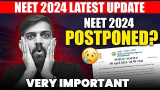 NEET 2024 Postponed Latest News  NEET UG Postponed 2024 Latest News Today  NEET 2024 latest News [upl. by Evered]