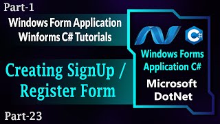 23  Creating SignUp  Registration Form With Login form In Winforms C  Part1 HindiUrdu [upl. by Zachary648]