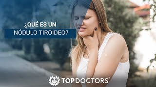 ¿Qué es un nódulo tiroideo [upl. by Ateerys604]