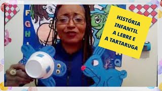 História infantil A LEBRE E A TARTARUGA  A hora da história com Tia Elizete [upl. by Benildis]