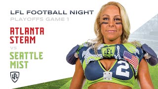 LFL  2019  WEEK 17  EASTERN CONFERENCE CHAMPIONSHIP ATLANTA STEAM VS SEATTLE MIST [upl. by Kiki189]