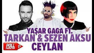 Yaşar Gaga Ft Tarkan Sezen Aksu Ceylan Bass Boosted Remix [upl. by Nedyarb]