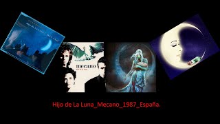 Mecano  Hijo de La Luna mixversion 1987 España [upl. by Assille]