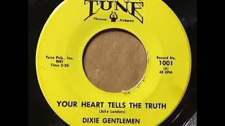 Dixie Gentlemen quotYour Heart Tells The Truthquot Bluegrass Country 45 RPM [upl. by Eornom]