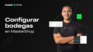 ¿Cómo configurar bodegas en Mastershop [upl. by Paik454]