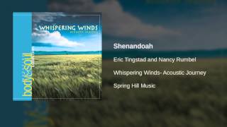 Eric Tingstad and Nancy Rumbel  Shenandoah [upl. by Regdirb]