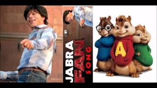 Chipmunks Jabra FAN  Shah Rukh Khan  Arabic version FanAnthem [upl. by Yarled]