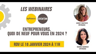 Entrepreneurs quoi de neuf pour vous en 2024 [upl. by Trebbor]