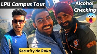 LPU Campus Tour 2023  LPU Me Security Ne Roka  LPU Admission 2023  LPU Vlog  LPU [upl. by Iphlgenia]