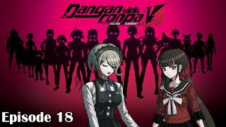 Danganronpa V3 Killing Harmony Episode 18  Doing The Damn Thing [upl. by Jit]