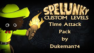 Blargh Time Attack Pack  Spelunky Custom Levels [upl. by Nuli]