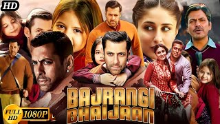 Bajrangi Bhaijaan 2015  Bajrangi Bhaijaan Full Movie in Hindi Dubbed 2024 HD Review Review amp Facts [upl. by French]