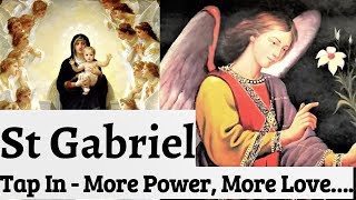 Prayer to St Gabriel  Protection Healing Blessings Restoration Deliverance Finances Wisdom [upl. by Ulda]