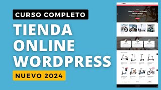 Cómo Crear una Tienda Online desde Cero en WordPress y WooCommerce 2024 [upl. by Jarrett]