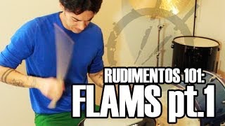 RUDIMENTOS 101 Flams pt 1 [upl. by Adnuhsar]