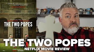 The Two Popes 2019 Netflix Film Review [upl. by Sitoeht]