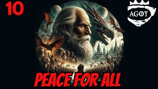 The Great Peace  CK3 AGOT  Legacy of The Dragon  END [upl. by Orteip]