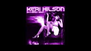 Keri Hilson  quotAlienatedquot CampS [upl. by Hook]