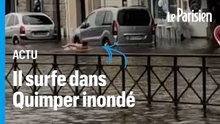 Surf dans les rues de Quimper Pornic inondé lOuest sous leau après le passage de Céline [upl. by Kobi374]