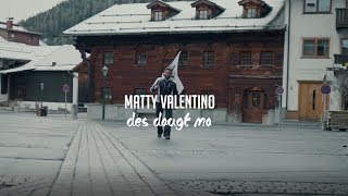 Matty Valentino  Des daugt ma Official Video [upl. by Elum]