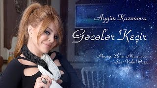 Aygün Kazımova  Gecələr keçir  KARAOKE [upl. by Swee]