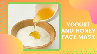 Benefit Of Yogurt And Honey Face Mask [upl. by Sandi804]