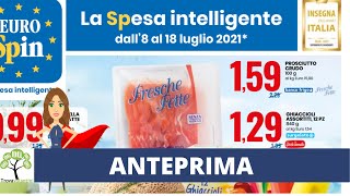 VOLANTINO EUROSPIN dal 8 al 18 Luglio 2021 [upl. by Angell]