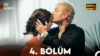 Üç Kuruş 4 Bölüm Full HD [upl. by Nanor]