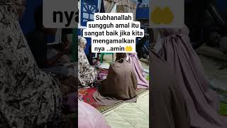 subhanallah semoga amal kita diterima Allah Amin🤲🤲 [upl. by Sieracki]