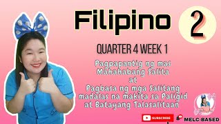 Filipino 2 Quarter 4 Week 1 Pagpapantig ng mas Mahahabang Salita [upl. by Roselani]