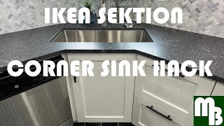 Ikea Sektion Corner Sink Cabinet Hack Modification Quick and Easy [upl. by Naek684]