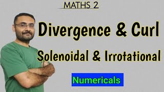 Divergence and Curl  Numerical  Solenoidal amp Irrotational Field  Vector Calculus Maths in हिन्दी [upl. by Peugia]