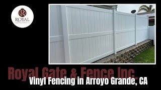 Vinyl Fencing in Arroyo Grande CA  Royal Gate amp Fence Inc [upl. by Dahcir]