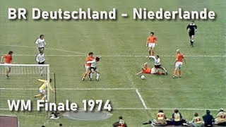 WM Finale 1974 BR Deutschland  Niederlande [upl. by Porche]