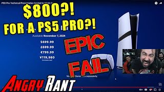 PS5 Pro is 800  Angry Rant amp Reaction [upl. by Clarisse]