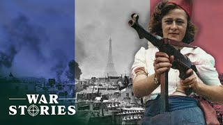 How DDay Lit The Fuse Of Liberation In Paris  Hidden Side of World War II  War Stories [upl. by Ramu]