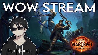 🔴 WoW The War Within Stream  Pure Kino [upl. by Aicen]