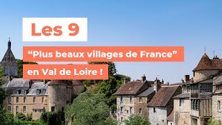 9 Plus Beaux Villages de France en Val de Loire  My Loire Valley [upl. by Hotchkiss]