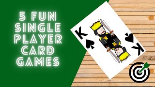 5 Fun Single Player Card Games  Card Games With One Deck [upl. by Anec947]