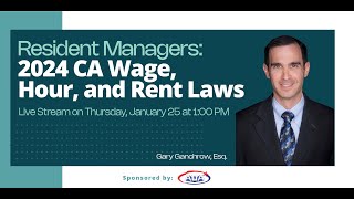 Resident Managers 2024 CA Wage Hour and Rent Laws [upl. by Norrej]