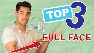 Best Full Face CPAP Masks 2023  My TOP 3 Full Face Masks [upl. by Inaniel]