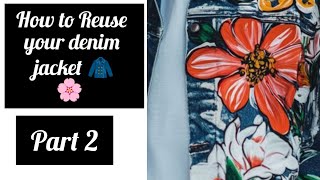 How to Reuse your denim jacket tutorialart tutorial [upl. by Garey]