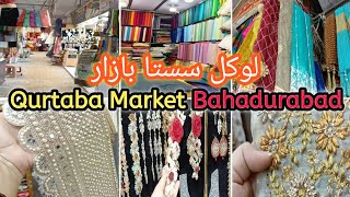 Qurtaba Market Bahadurabad Karachi  Local market  sasta bazar  wholesale market [upl. by Sucerdor]