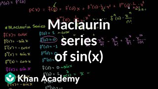 Maclaurin series of sinx  Series  AP Calculus BC  Khan Academy [upl. by Dietsche300]