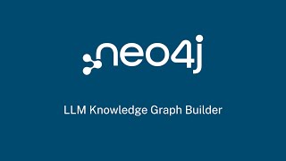 Neo4js LLM Knowledge Graph Builder  DEMO [upl. by Berners622]