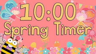 10 Minute Spring Timer 2021 [upl. by Thoma931]