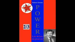 48 lois psychologiques du pouvoir  Robert Greene résumé complet [upl. by Ateekram]