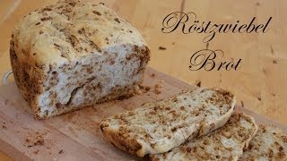 Brot Rezept Röstzwiebel Brot extra zwiebelig  Brotbackautomat Unold [upl. by Nataline]