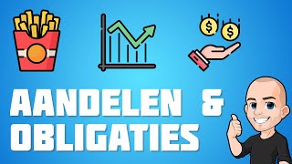 Beleggen  Aandelen of obligaties [upl. by Helmer400]