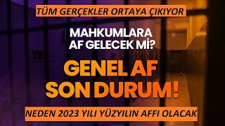 Af Geliyor Müjde infazdüzenlemesi cezaindirimi ehliyetaffı genelaf af afsondakika af2023 [upl. by Arriek]